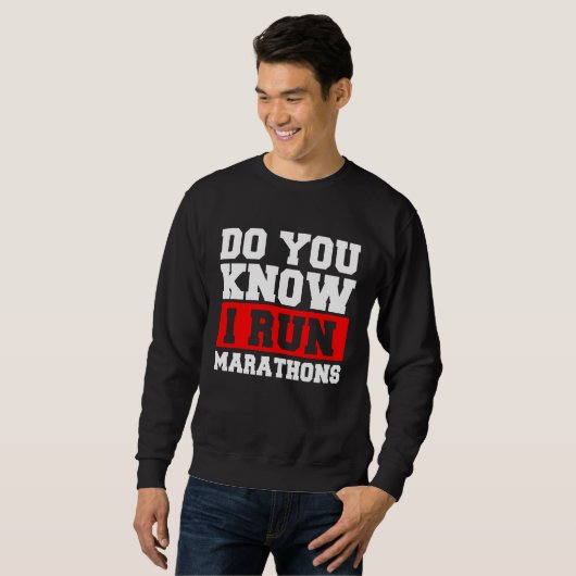 Do You Know I Run Marathons Marathoner Runner Runn Trui (Voorkant volledig)