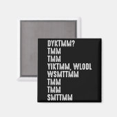 Do You Know The Muffin Man Dyktmm Funny Quote  Magneet (Voorkant / Achterkant)