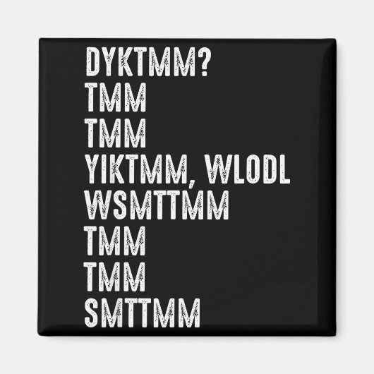 Do You Know The Muffin Man Dyktmm Funny Quote  Magneet (Voorkant)