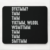 Do You Know The Muffin Man Dyktmm Funny Quote  Muismat (Voorkant)