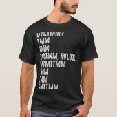Do You Know The Muffin Man Dyktmm Funny Quote T-shirt (Voorkant)
