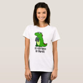 Do-you-think-he-zaag-rus Funny Dinosaur Pun T-shirt (Voorkant volledig)