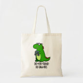Do-you-think-he-zaag-rus Funny Dinosaur Pun Tote Bag (Voorkant)