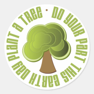 Do Your Part Plant a Tree Earth Day T - shirts en Ronde Sticker