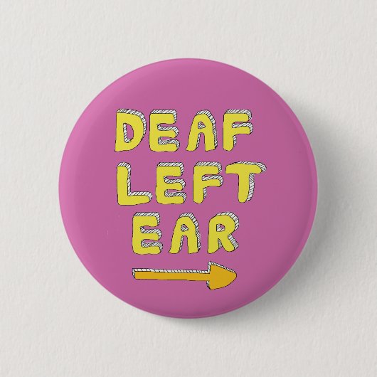 Doaf linker oorspeld badge gedeeltelijke doofheid ronde button 5,7 cm (Voorkant)
