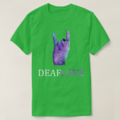 Doaf Love the Sign Associated with American Sign L T-shirt (Design voorkant)