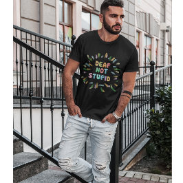 Doaf niet dom gehoorverlies t-shirt