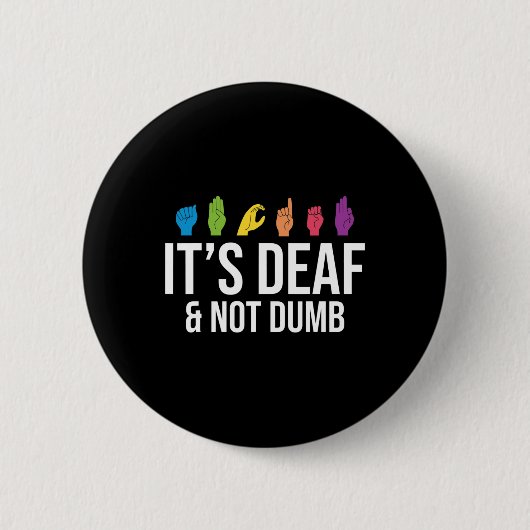 Doaf niet gedumb ronde button 5,7 cm (Voorkant)