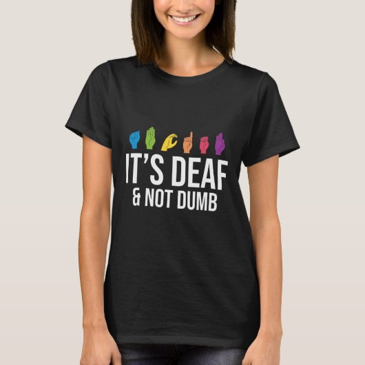 Doaf niet gedumb t-shirt (Voorkant)