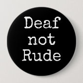Doaf niet Rude Bold Black en White Alert Ronde Button 4,0 Cm (Voorkant)