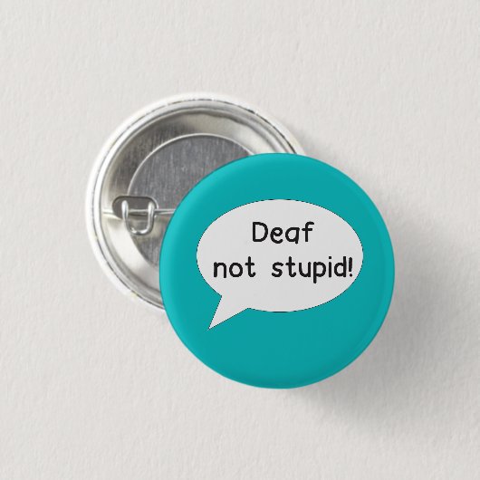 Doaf niet stomme pin badge ronde button 3,2 cm (Voorkant /achterkant)