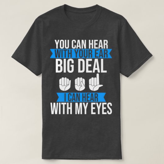Doaf Pride hoort bij Oyes ASL SIgn Language Deaf T-shirt (Design voorkant)