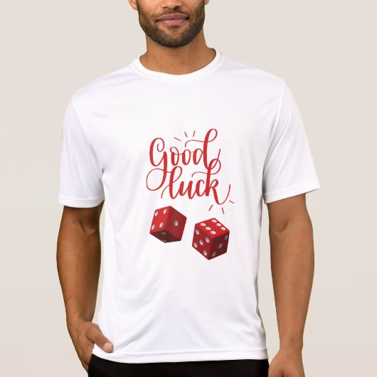 dobbelstenen voor geluksdag t-shirt (Voorkant)