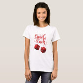 dobbelstenen voor geluksdag t-shirt (Voorkant volledig)
