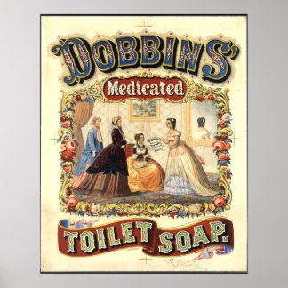 Dobbins' gemedicineerde toiletzeep poster