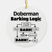 Doberman Barking Logic Keramisch Ornament (Voorkant)