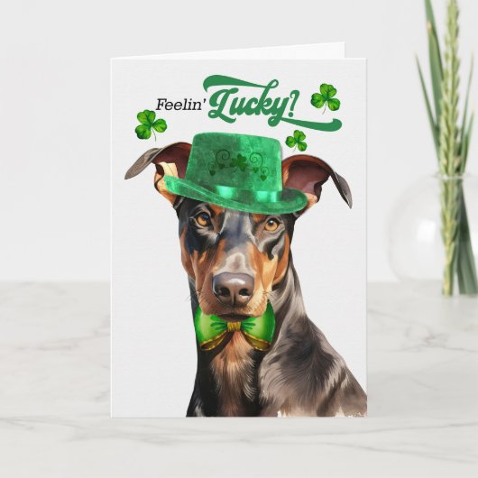 Doberman Dog Feelin' Lucky St Patrick's Day Feestdagen Kaart (Voorkant)