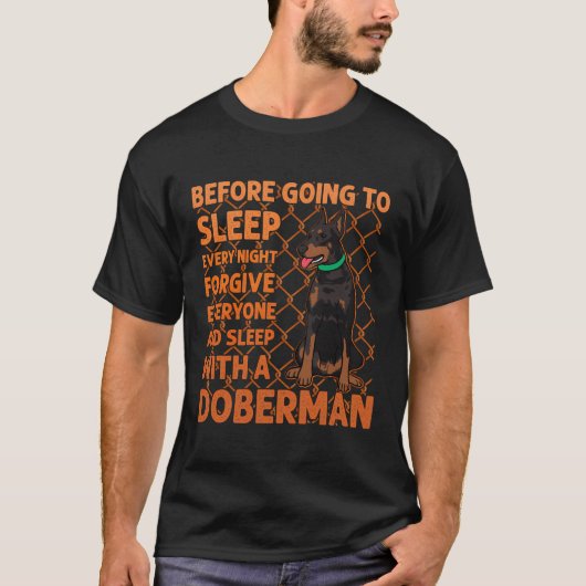 Doberman Dog Funny Gezegde T-shirt (Voorkant)