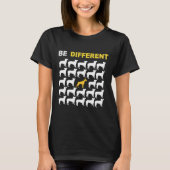 Doberman Dog Owner Be Different T-shirt (Voorkant)