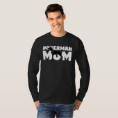 Doberman  for Dog Mother Doberman Mom  Doberman T-shirt (Voorkant volledig)