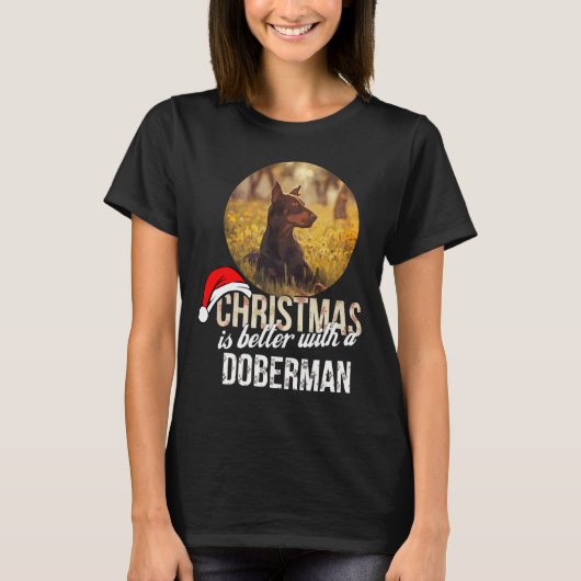 Doberman Kerstmis is beter met een Doberman T-shirt (Voorkant)
