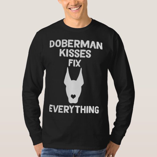 Doberman kisses fix everything Dobie Mom  1 T-shirt (Voorkant)
