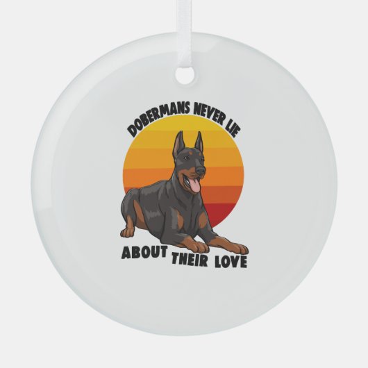 Doberman liegt nooit over hun liefde glas ornament (Voorkant)