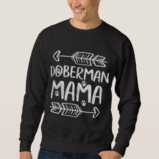 Doberman Lover Owner Funny Dobie Dog mam Gift Dobe Trui (Voorkant)
