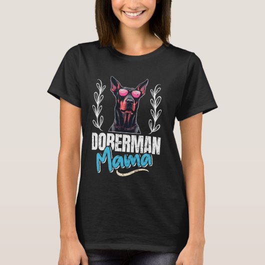DOBERMAN MAMA Dobie Hond Moeder Doberman Hond Vrou T-shirt (Voorkant)