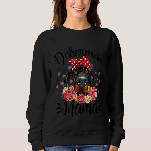Doberman Mama Florals Cute Dog Mam Moederdag Trui (Voorkant)