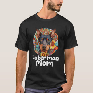 Doberman Mother's Day Hondenliefhebber Canine Pet T-shirt