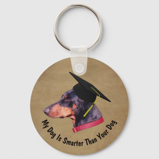 Doberman My Dog Is Smarter Than Your Dog Funny Sleutelhanger (Voorkant)