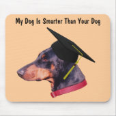Doberman My Dog slimter dan Funny Mousepad Muismat (Voorkant)