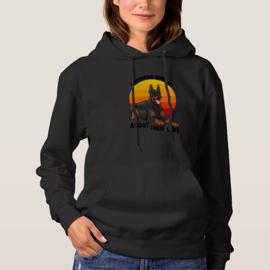 Doberman Never Lies About Their Love Doberman Brea Hoodie (Voorkant)
