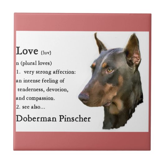 Doberman Pinscher Art Love is... Tegeltje (Voorkant)