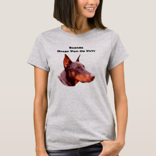 Doberman Pinscher Beware Funny T-Shirt