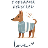 Doberman Pinscher Love T-shirt