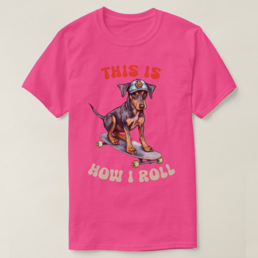 Doberman, zo ga ik te werk t-shirt (Design voorkant)