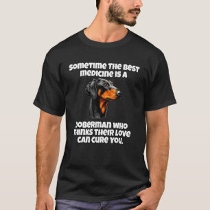 Dobermann-eigenaar Soms Is De Beste Medicijn Een T-shirt