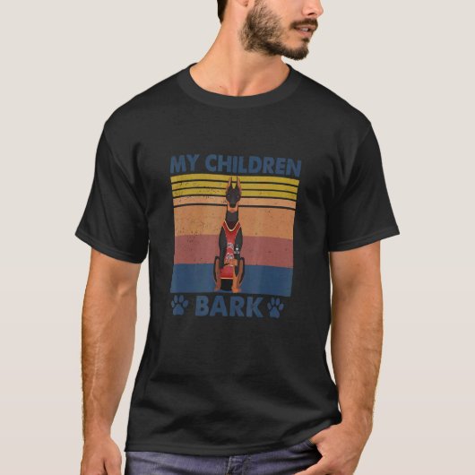Dobermann-hond Moeder Mijn Kinderen Blaffen Moeder T-shirt (Voorkant)