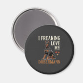 Dobermann Liefhebber Hondenliefhebber Magneet (Voorkant / Achterkant)