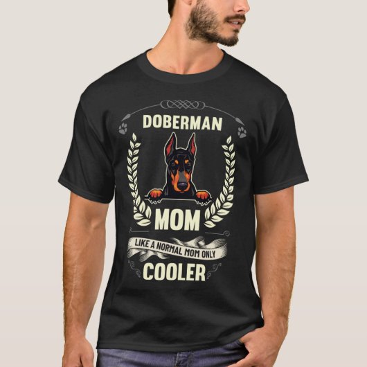 Dobermann-moeder als een normale moeder, alleen ko t-shirt (Voorkant)