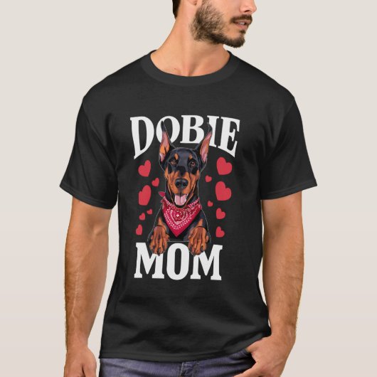 Dobermann moeder, hond Dobie mama T-shirt (Voorkant)