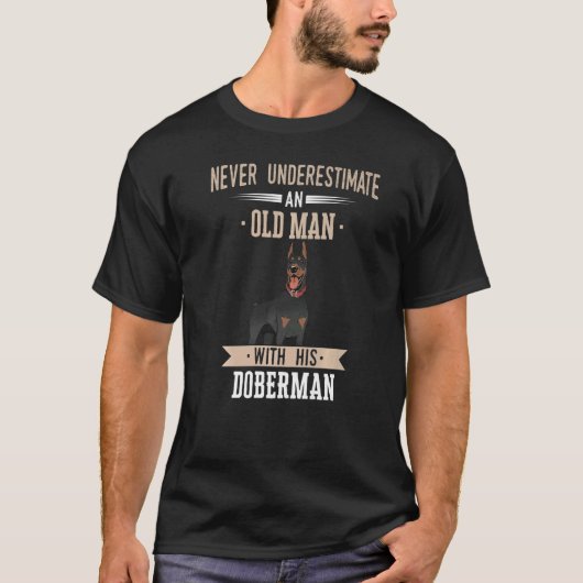 Dobermann Pinscher Hond Oude Man T-shirt (Voorkant)