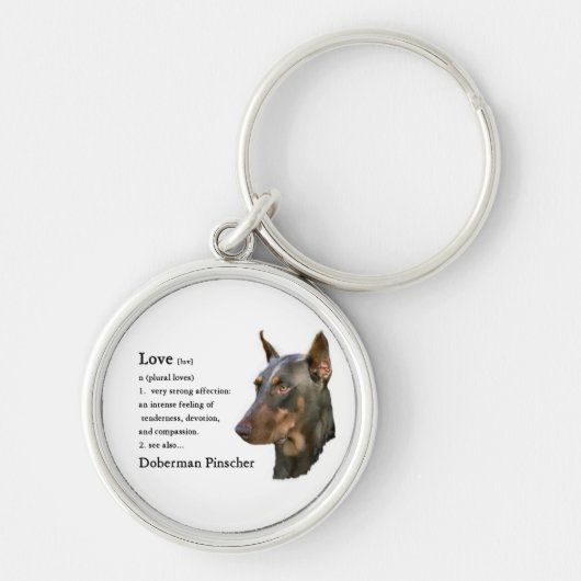 Dobermann Pinscher Kunst Liebe Ist... Sleutelhanger (Voorkant)