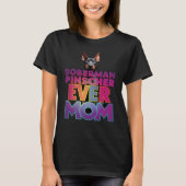 Dobermann Pinscher ooit moeder T-shirt (Voorkant)