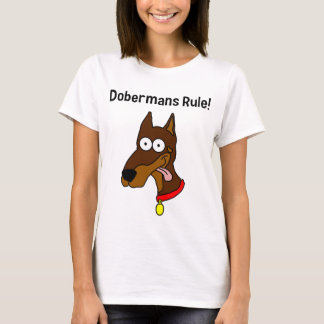 "Dobermans Rule!" Red Doberman Womens T-shirt