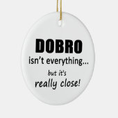 Dobro is niet alles keramisch ornament (Rechts)