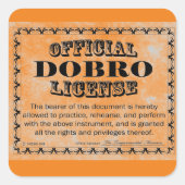 Dobro License Square Sticker (Voorkant)