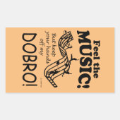 Dobro voelt de muziek rechthoekige Sticker (Voorkant)